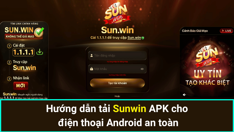 Hướng dẫn tải Sunwin APK cho điện thoại Android an toàn